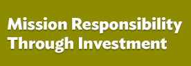Mission Responsibility Through Investment 